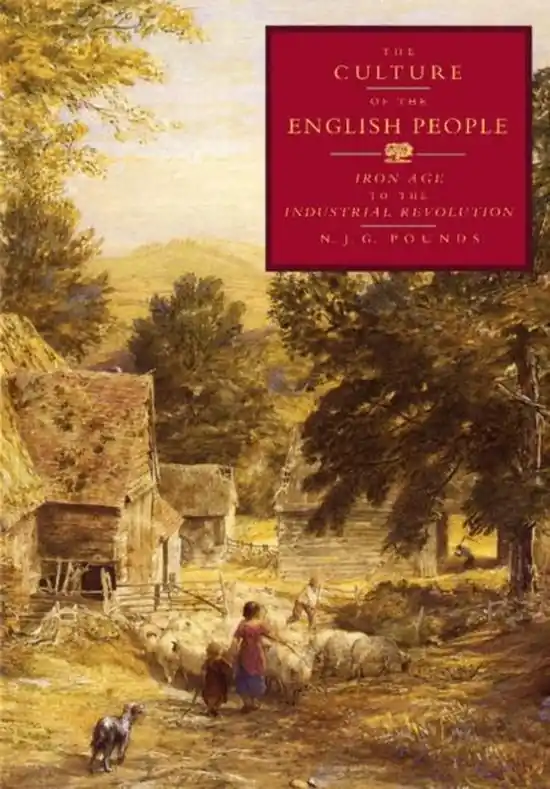 The culture of the English people - Norman John Greville Pounds Hete Deal