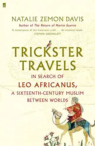 Uitverkoop Trickster Travels. In Search of Leo Africanus. A Sixteenth-Century Muslim between Worlds. - DAVIS, NATALIE ZEMON
