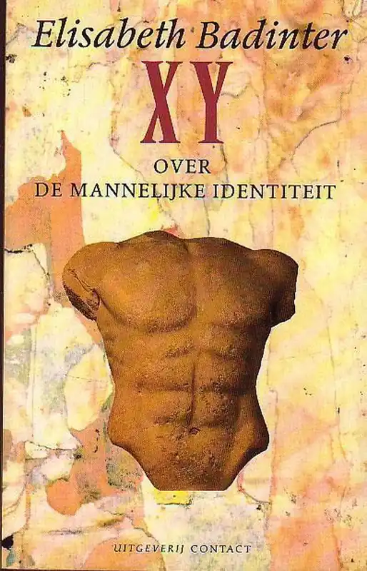 Finale Uitverkoop Xy over de mannelyke identiteit - Badinter