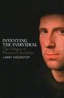 Inventing the individual - Larry Siedentop Dagaanbieding