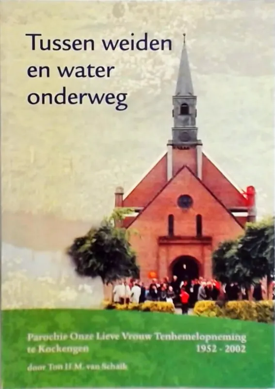 Lage Kosten Tussen weiden en water onderweg - T.H.M. van Schaik