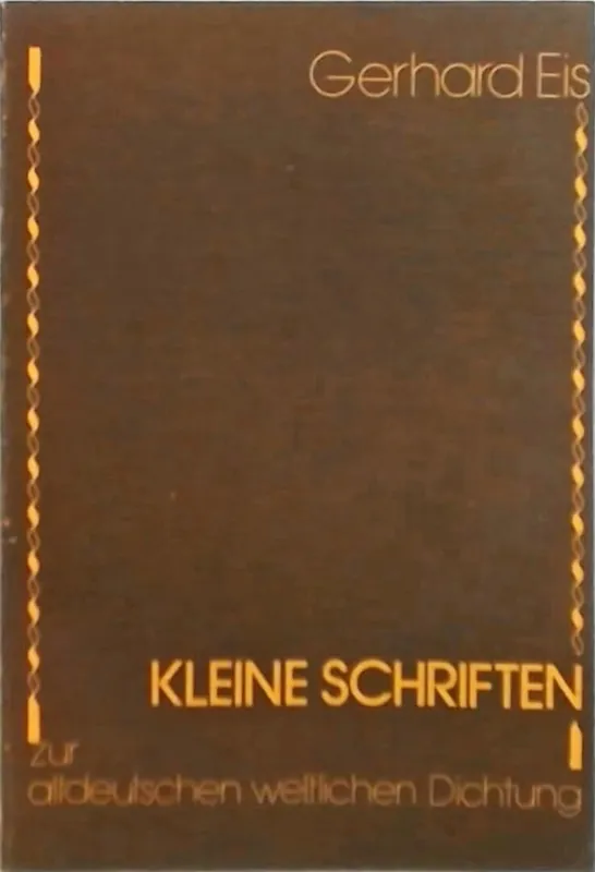 Speciale Aanbieding Kleine schriften altdeutsch.weltl.dichtung - Eis