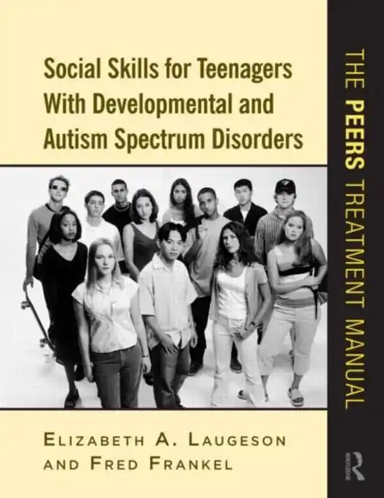 Social skills for teenagers with developmental and autism spectrum disorders - Elizabeth A. Laugeson Bestseller
