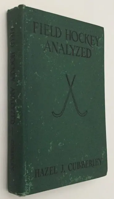 Field hockey analyzed. For instructor and player - Cubberley, Hazel J., Gratis Retour