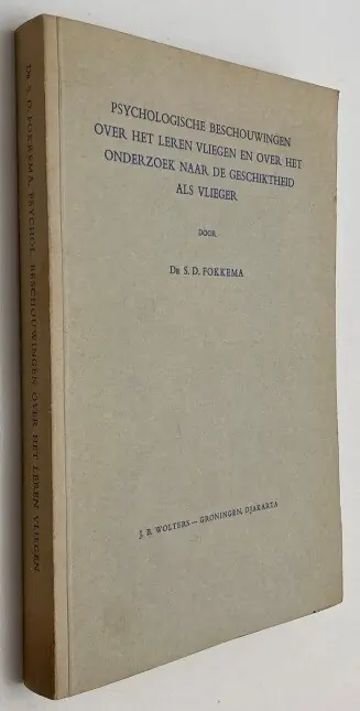 Seizoensaanbieding Psychologische beschouwingen over het leren vliegen en over het onderzoek naar de geschiktheid als vlieger - Fokkema, S.D.,