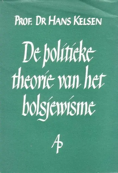 De politieke theorie van het bolsjewisme. Een critische analyse - Kelsen, Hans, Nieuw