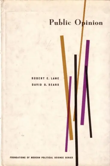 Public opinion. - Lane, Robert E., David O. Sears, Tijdelijk Beschikbaar