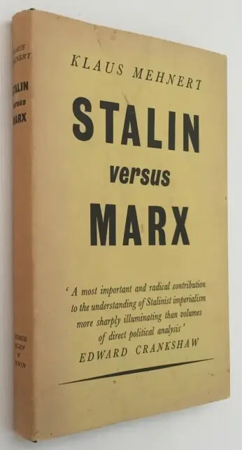 Laatste Versie Stalin versus Marx. The stalinist historical doctrine - Mehnert, Klaus,