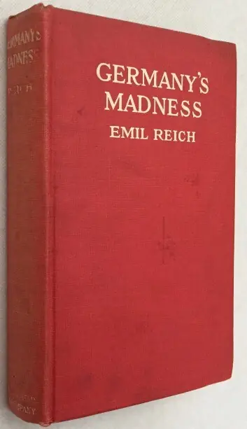 Germany's madness - Reich, Emil, Must-Have