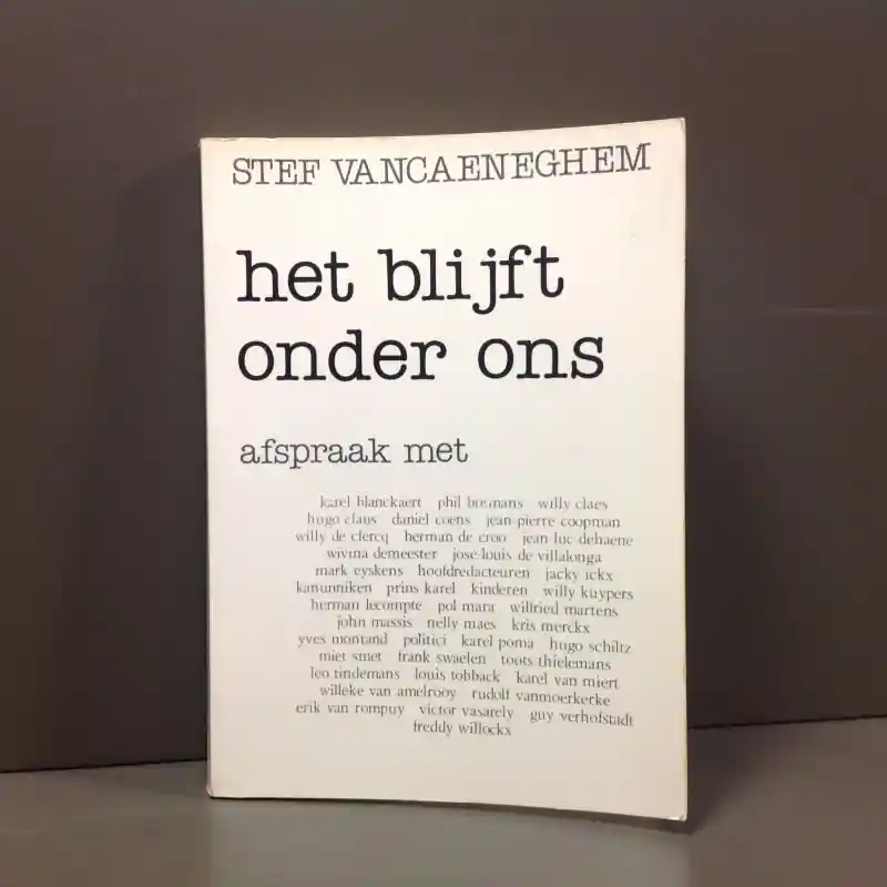 Bestseller Het blijft onder ons - Afspraak met Hugo Claus, Willy De Clerq, Herman De Croo, .... - Vancaeneghem Stef