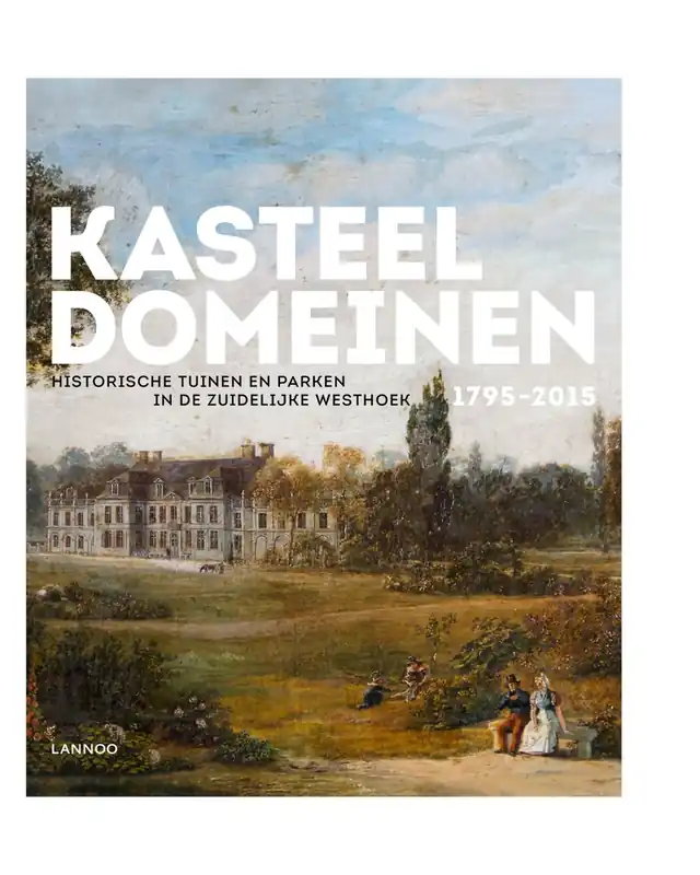 Kasteeldomeinen in Vlaanderen, 1795-2015 - Steven Heyde Flitsaanbieding