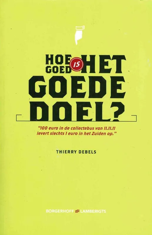 Express Levering Hoe goed is het goede doel - T. Debels