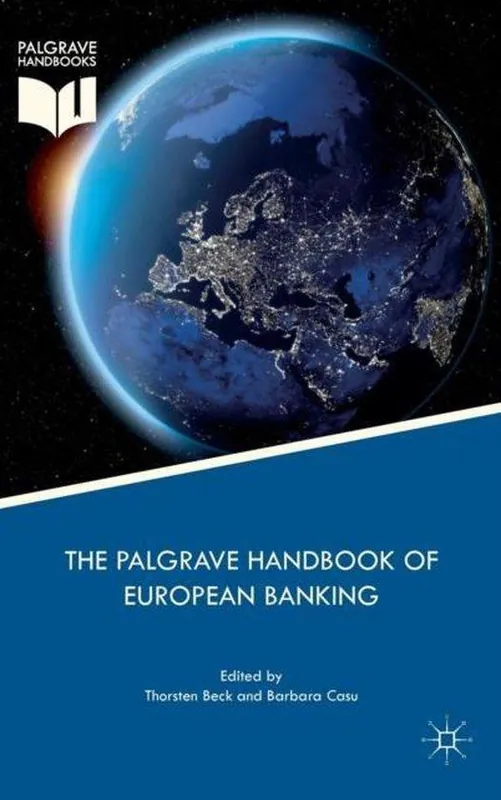 Superprijs The Palgrave Handbook of European Banking - Thorsten Beck, Barbara Casu