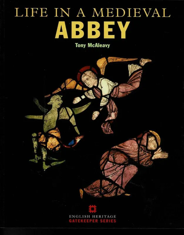 Hete Deal Life in a Medieval Abbey - Tony McAleavy