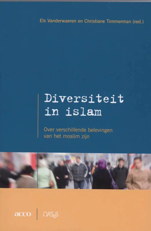 Diversiteit in islam - Vanderwaeren, E., Timmerman, C. Beperkte Voorraad