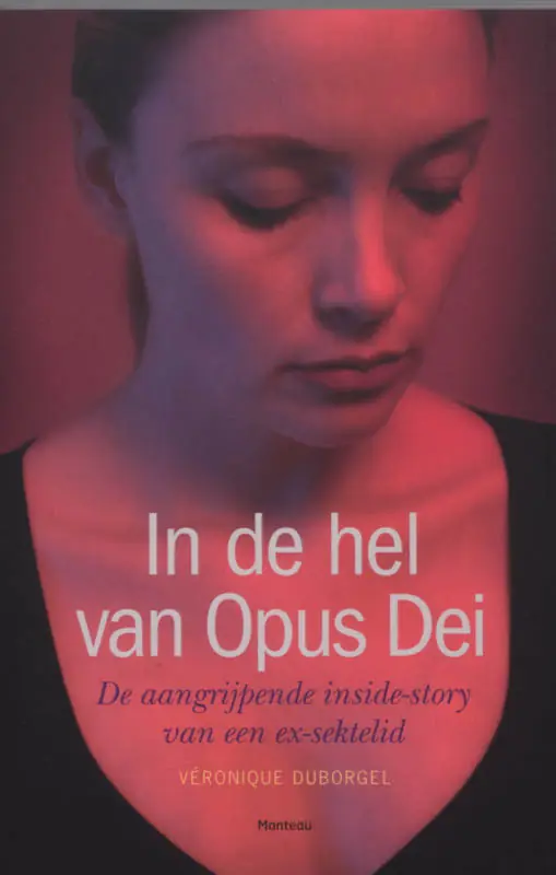Gratis Retour In de hel van Opus Dei - Véronique Duborgel