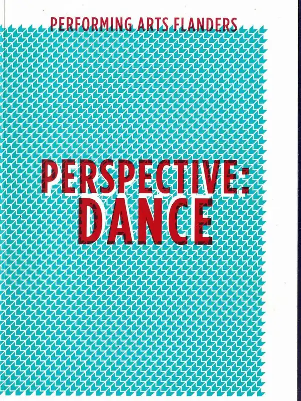 Performing arts flanders. perspective: dance - VTI Lage Prijs
