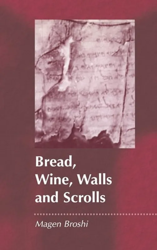 Hete Deal Bread, Wine, Walls and Scrolls (JSP Supplements) - Magen Broshi