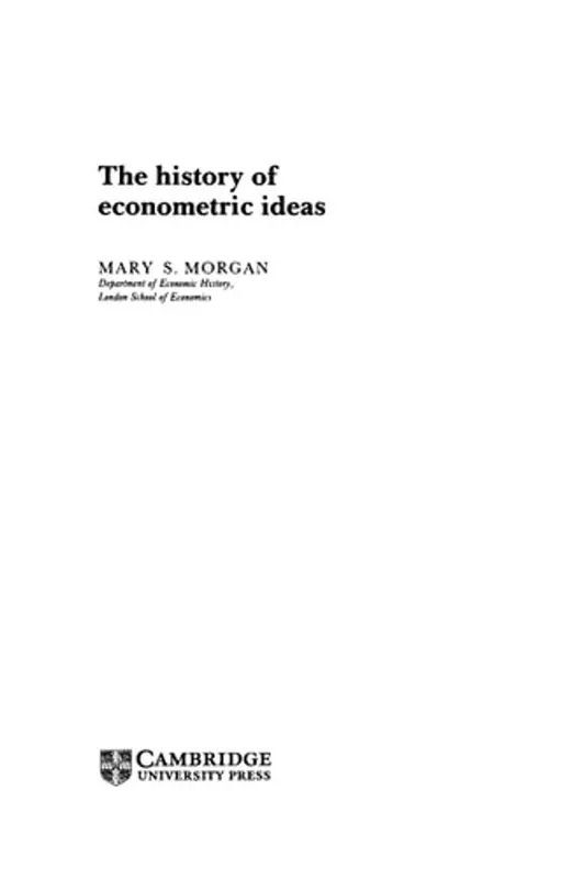 The history of econometric ideas - M. S. Morgan Koop Vandaag