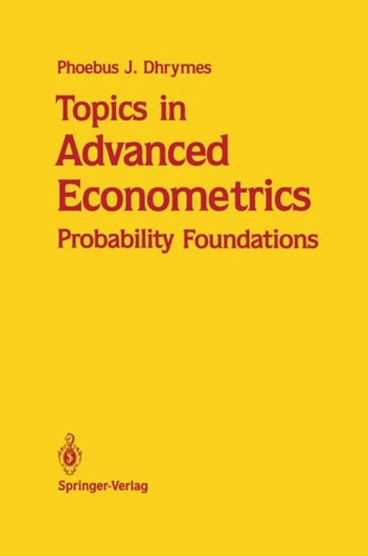 Topics in advanced econometrics - Phoebus J. Dhrymes Koop Online