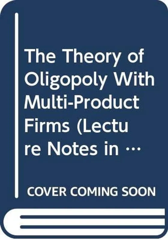 The theory of oligopoly with multi-product firms - Kōji Okuguchi Shop Nu