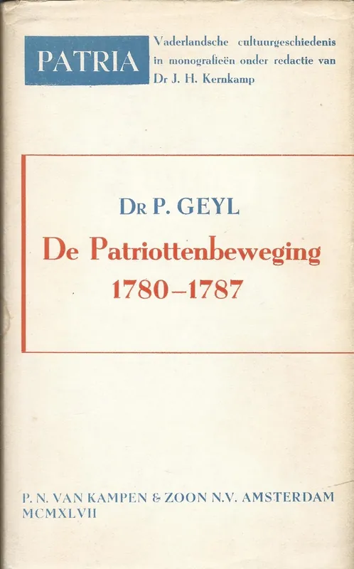 Voordeelprijs De Patriottenbeweging 1780-1787 - Pieter Geyl