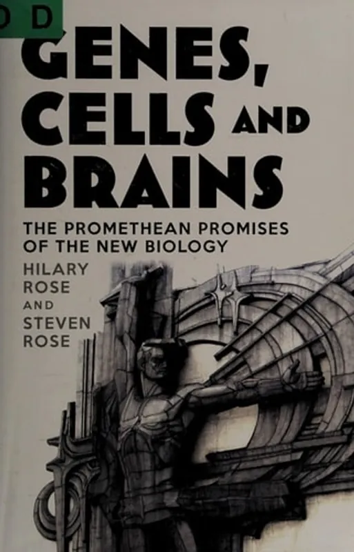 Genes, cells, and brains - Hilary Rose Uitverkoop