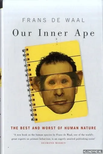 Our inner ape. The best and worst of human nature - Frans de Waal Seizoensaanbieding