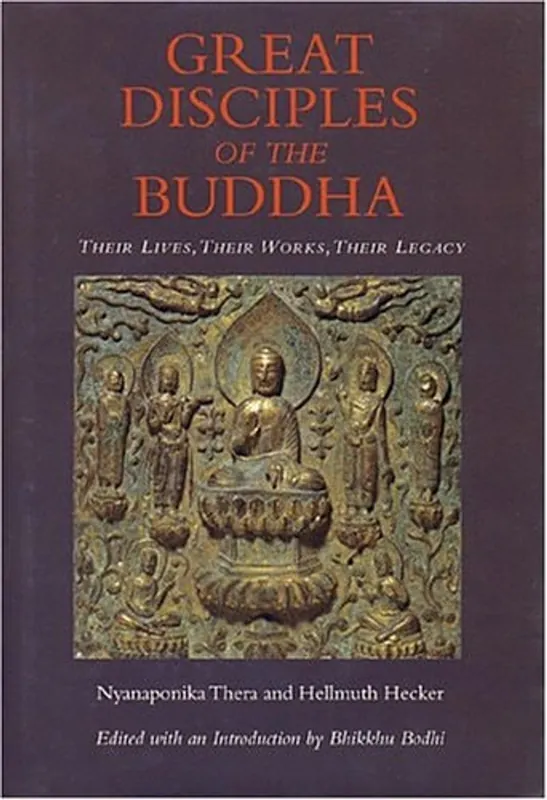Great disciples of the Buddha - Nyanaponika Thera Tijdelijk Beschikbaar