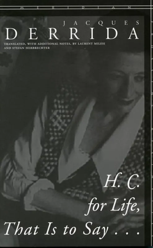 Lage Prijs H.C. for life, that is to say-- - Jacques Derrida