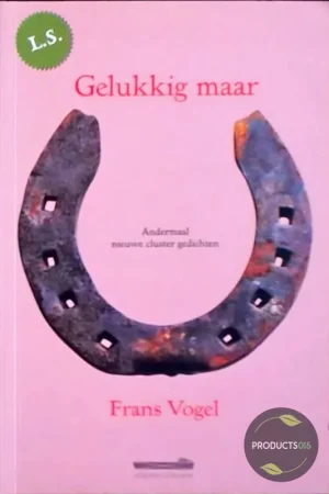 Gelukkig maar - Vogel F. Weekendaanbieding
