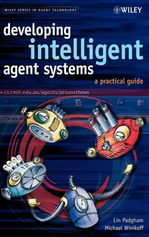 Developing intelligent agent systems - Lin Padgham Rechtstreeks Van De Fabrikant