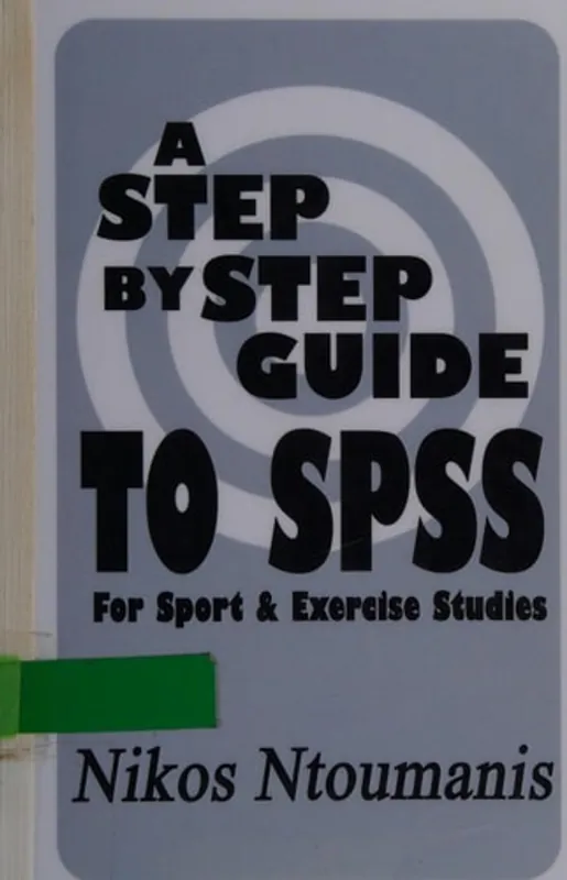 Voordeelprijs A Step-by-Step Guide for SPSS and Exercise Studies - N. Ntoumanis