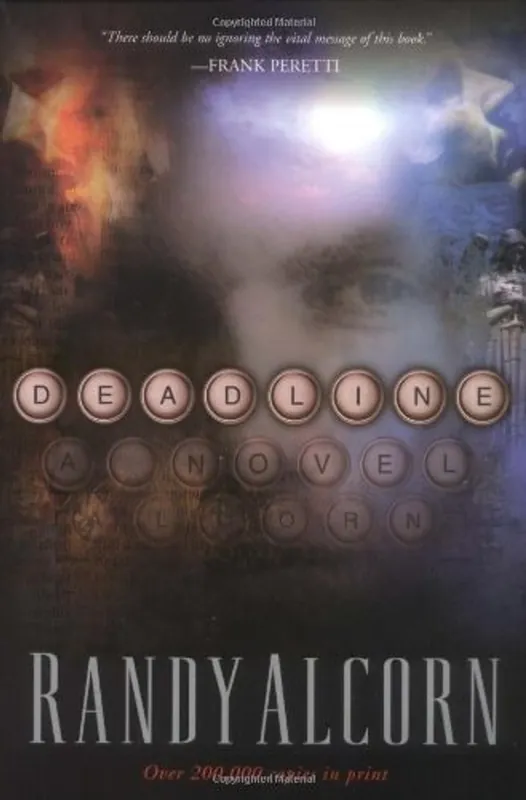 Deadline (Ollie Chandler Series #1) - Randy C. Alcorn Must-Have