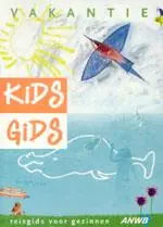 Kidsgids vakantie - Nina Van der Hoek Beperkt Aanbod