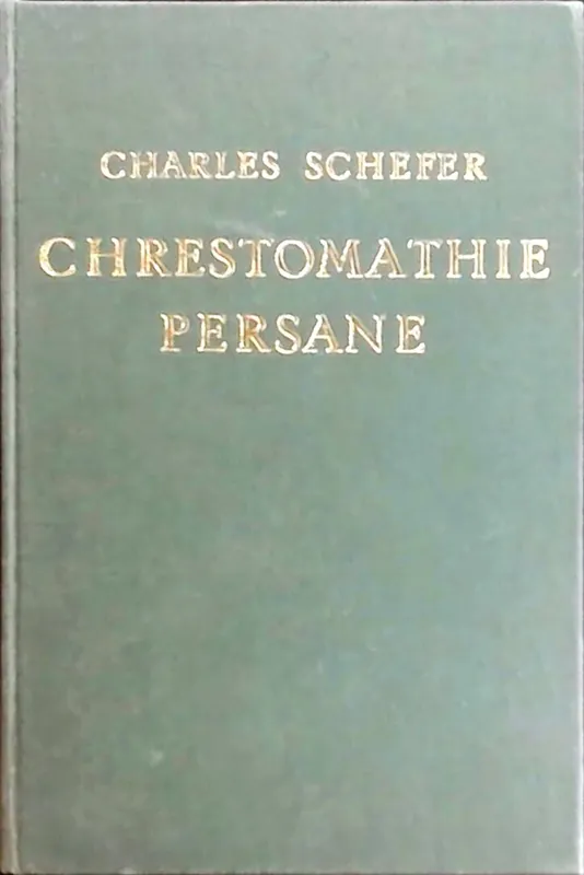 Chrestomathie persane etc 2 dln - Schefer Beperkte Voorraad