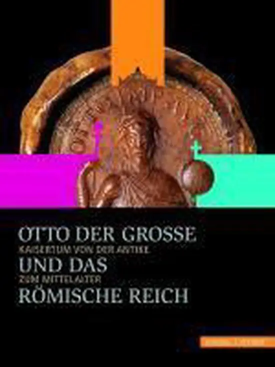 Otto der Grosse und das Römische Reich - Gabriele Köster Laatste Versie