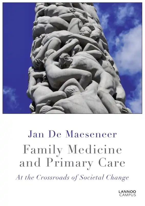 Family Medicine and Primary Care - Jan De Maeseneer Uitverkoop