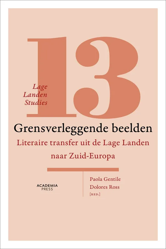 Koop Online Lage Landen Studies 13: Grensverleggende beelden - Dolores Ross; Paola Gentile