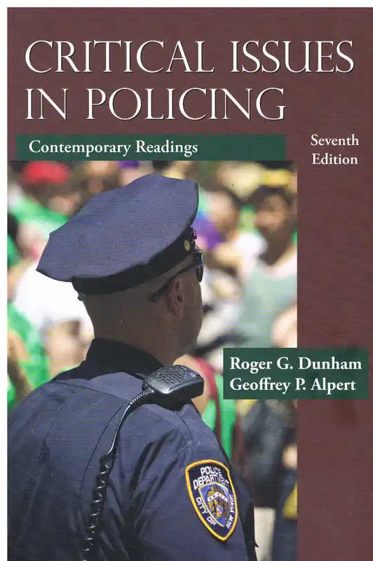 Critical Issues in Policing / Contemporary Readings (Seventh edition) - Dunham, Roger G., Alpert, Geoffrey P. Aanbieding