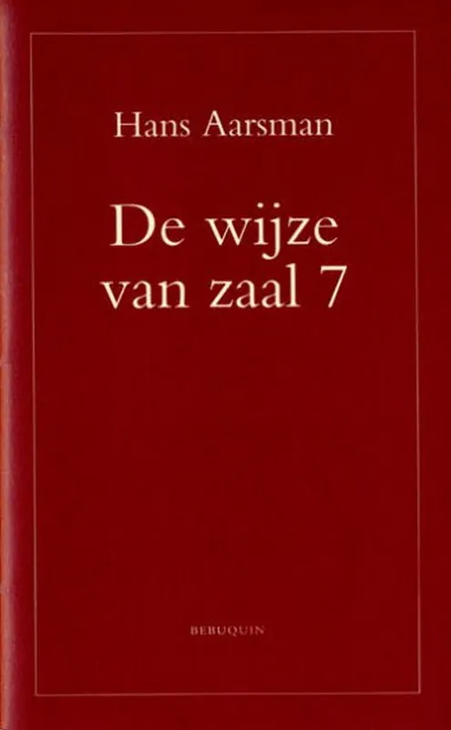 Fabrieksprijs De wijze van zaal 7 - H. Aarsman