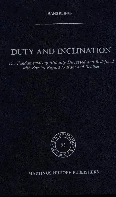 Duty and Inclination - Reiner, Hans Beperkte Voorraad