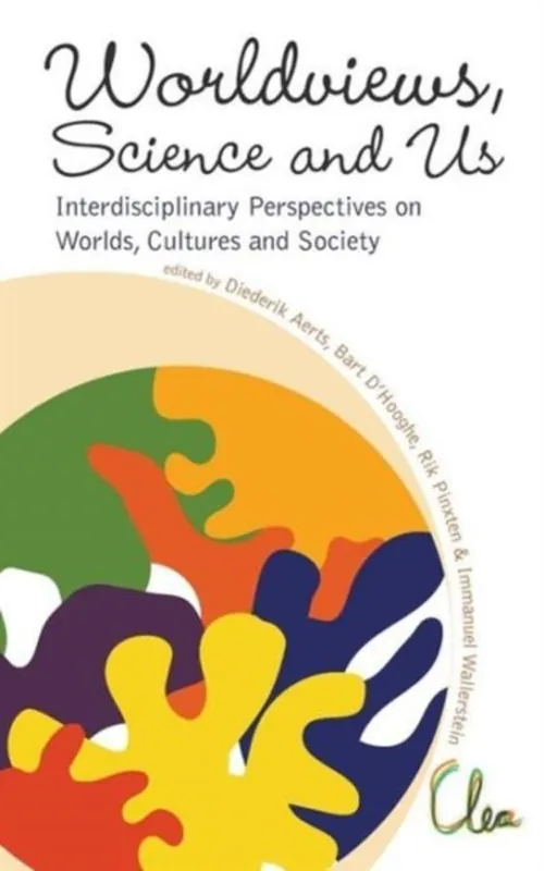 Veilige Betaling Worldviews, Science and Us / Interdisciplinary Perspectives on Worlds, Cultures and Society - Hendrik, Pinxten