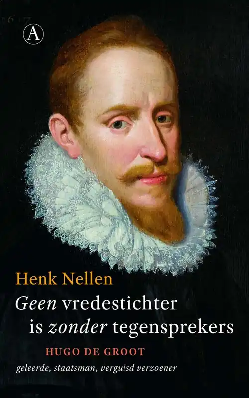 Geen vredestichter is zonder tegensprekers - Henk J. Nellen Gratis Retour