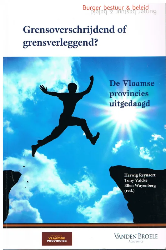 Grensoverschrijdend of grensverleggend? - Herwig Reynaert,Tony Valcke,Ellen Wayenberg Direct Verzonden