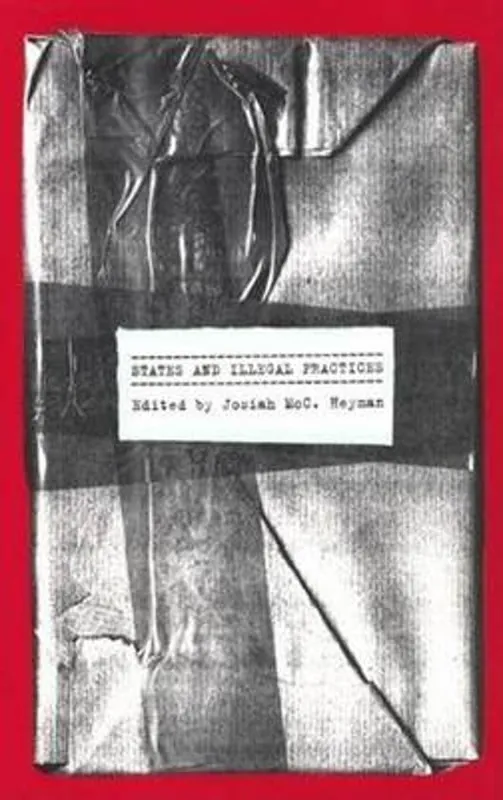 States and Illegal Practices - Heyman, Josiah McC Meest Verkocht