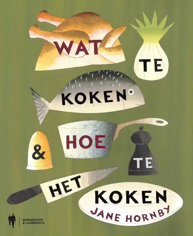 Wat te koken & hoe het te koken - Jane Hornby Fabrieksprijs