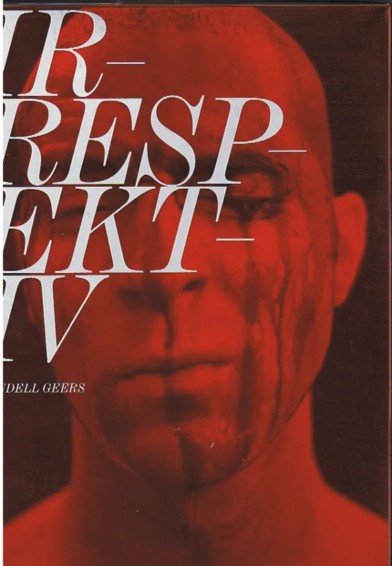 Veilige Betaling Kendall Geers. Irrespektiv - De Cauter Lieven; Herkenhoff Paulo