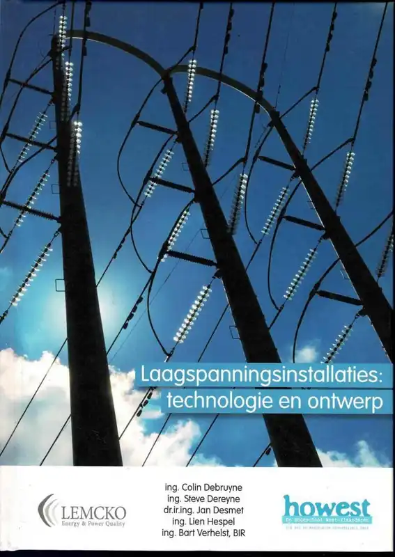 Gecertificeerd Laagspanningsinstallaties: technologie en ontwerp - Lien Hespel; Colin Debruyne; Steve Dereyne; Jan Desmet