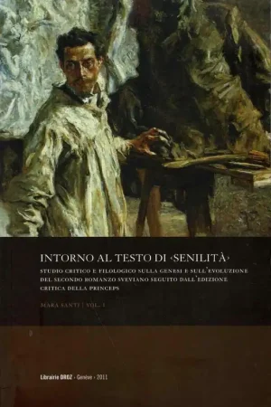 Intorno al testo di "Senilità" - Mara Santi Exclusieve Aanbieding